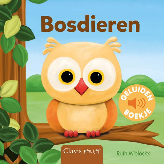 Bosdieren. Geluidenboekje - Ruth Wielockx