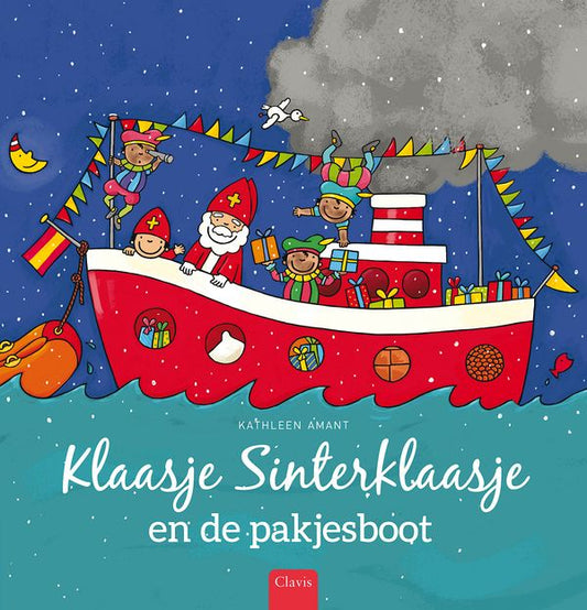 Klaasje Sinterklaasje en de pakjesboot - Kathleen Amant